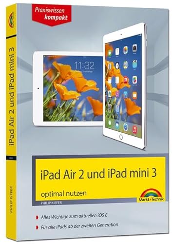 Beispielbild fr iPad Air 2 und iPad mini 3 aktuell zu iOS 8 zum Verkauf von Ammareal