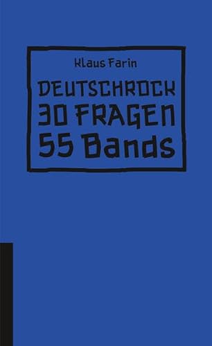 Imagen de archivo de Deutschrock: 30 Fragen 55 Bands (HIRNKOST) a la venta por medimops