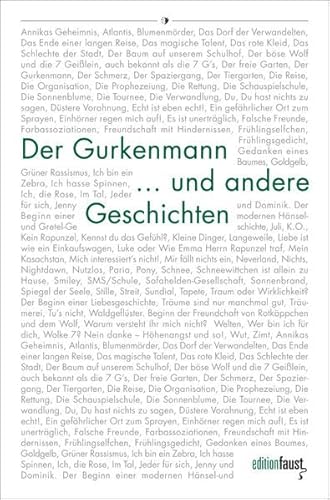 Stock image for Der Gurkenmann und andere Geschichten. Projekt SchreibKunst - Schler treffen Autoren. for sale by Steamhead Records & Books