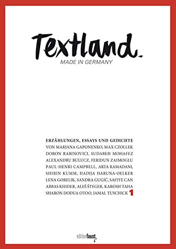 Beispielbild fr Textland - Made in Germany: Erzhlungen, Essays und Gedichte zum Verkauf von medimops