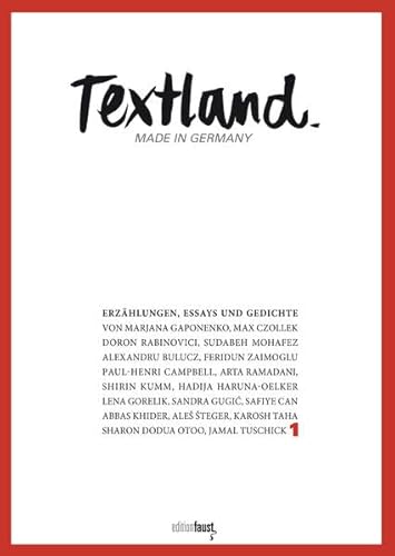 Imagen de archivo de Textland - Made in Germany: Erzhlungen, Essays und Gedichte a la venta por medimops