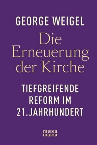 Beispielbild fr Die Erneuerung der Kirche: Tiefgreifende Reform im 21. Jahrhundert zum Verkauf von medimops