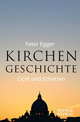 Stock image for Kirchengeschichte: Licht und Schatten for sale by medimops