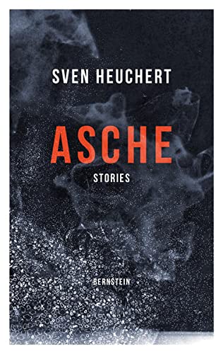 9783945426135: Asche: Stories