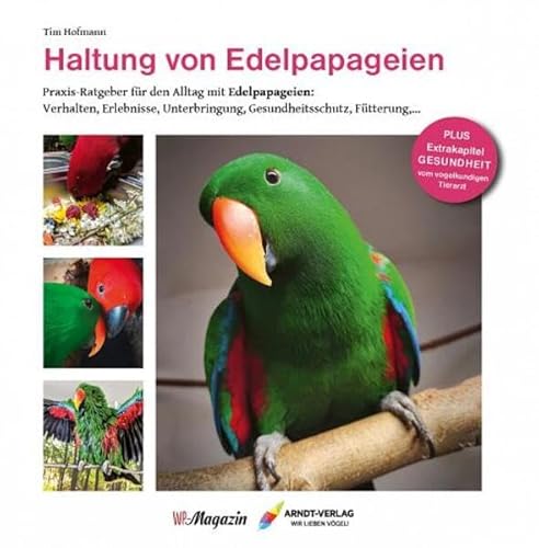 Stock image for Haltung von Edelpapageien for sale by GreatBookPrices