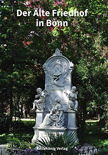 Beispielbild fr Der Alte Friedhof in Bonn: Ein Ort mit Geschichte und Geschichten zum Verkauf von medimops