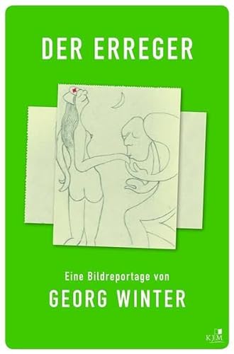 Stock image for Der Erreger: Eine autobiografische Bildreportage (Edition Winter) for sale by medimops
