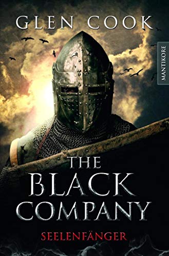Beispielbild fr The Black Company - Seelenfnger: Ein Dark-Fantasy-Roman von Kult Autor Glen Cook zum Verkauf von medimops