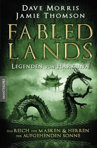 Stock image for Fabled Lands - Legenden von Harkuna: Das Reich der Masken & Herren der aufgehenden Sonne -Language: german for sale by GreatBookPrices