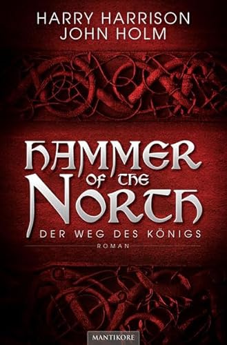 Imagen de archivo de Hammer of the North - Der Weg des Knigs a la venta por MusicMagpie