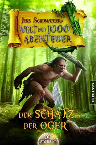 Beispielbild fr Die Welt der 1000 Abenteuer - Der Schatz der Oger: Ein Fantasy-Spielbuch zum Verkauf von medimops