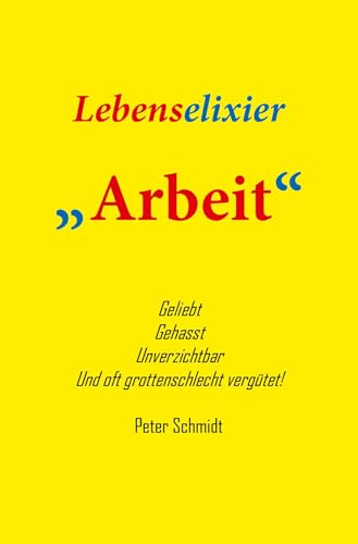 Stock image for Lebenselixier Arbeit for sale by PBShop.store US