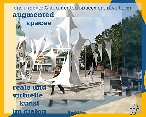 Beispielbild fr augmented spaces: reale und virtuelle kunst im dialog zum Verkauf von medimops