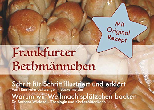 Stock image for Frankfurter Bethmnnchen: Schritt fr Schritt illustriert und erklrt for sale by Revaluation Books
