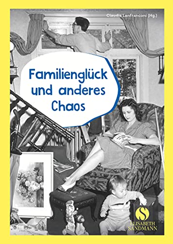Beispielbild fr Familienglck und anderes Chaos zum Verkauf von medimops