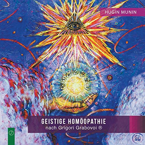 9783945549209: Geistige Homoopathie Nach Grigori Grabovoi (R): (Band 1)