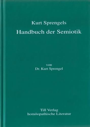 Beispielbild fr Kurt Sprengels Handbuch der Semiotik. von Dr. zum Verkauf von Antiquariat  Udo Schwrer