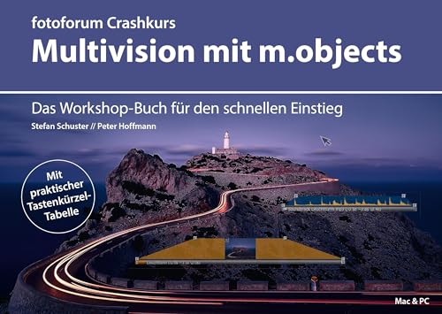 Stock image for Crashkurs Multivision mit m.objects: Das Workshop-Buch fr den schnellen Einstieg for sale by Revaluation Books