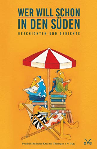 Stock image for Wer will schon in den Sden: Geschichten und Gedichte for sale by Revaluation Books