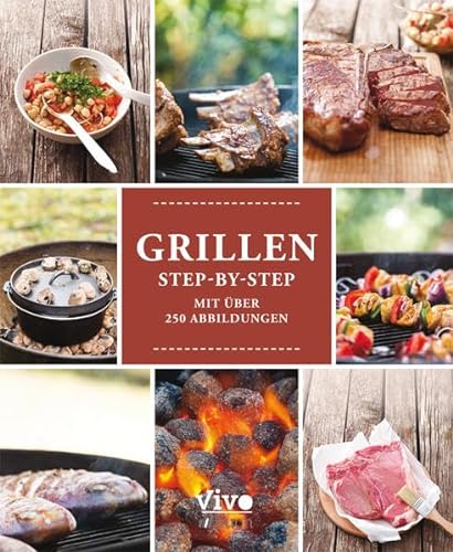 Stock image for Grillen Step-by-Step mit 250 Abbildungen for sale by medimops