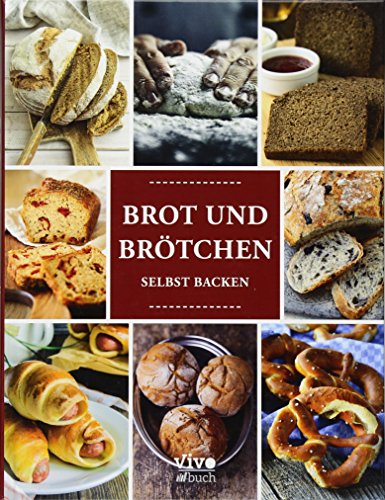Beispielbild fr Brot und Brtchen: selbst backen zum Verkauf von medimops