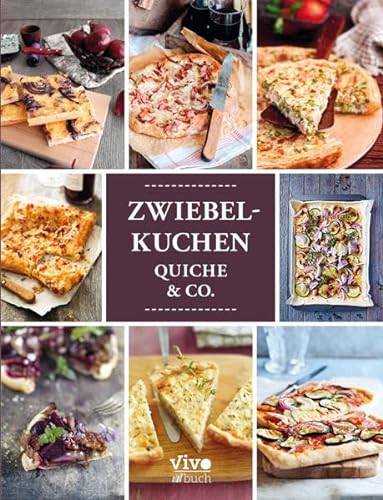 Stock image for Zwiebelkuchen, Quiche & Co for sale by medimops