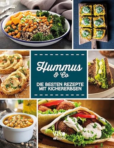 Stock image for Hummus &amp; Co. - Die besten Rezepte mit Kichererbsen for sale by Blackwell's