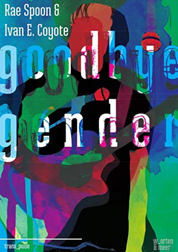 Beispielbild fr Goodbye Gender zum Verkauf von ThriftBooks-Atlanta