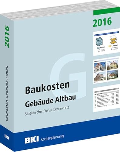 Stock image for BKI Baukosten Gebude Altbau 2016: Statistische Kostenkennwerte for sale by medimops