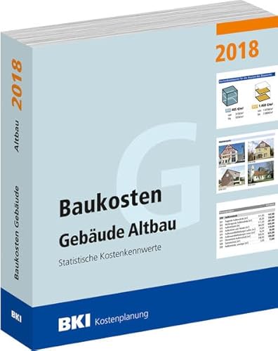 Stock image for BKI Baukosten Gebude Altbau 2018: Statistische Kostenkennwerte for sale by medimops