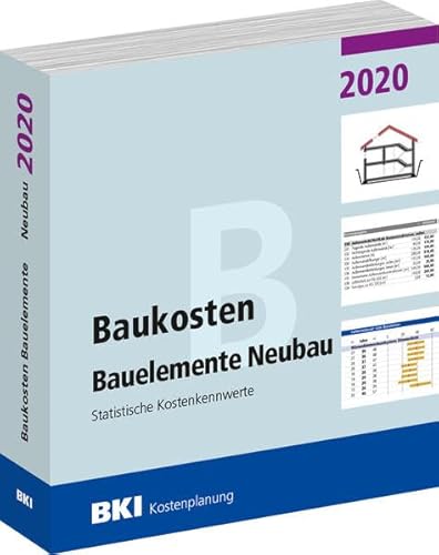 Stock image for Baukosten Bauelemente Neubau 2020: Statistische Kostenkennwerte Teil 2 for sale by medimops