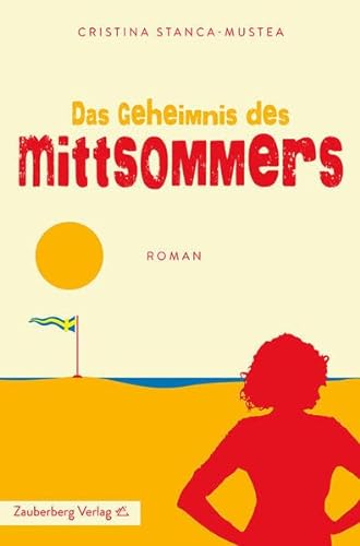Imagen de archivo de Das Geheimnis des Mittsommers: Roman a la venta por medimops