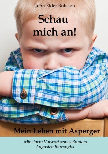 Stock image for Schau mich an! Mein Leben mit Asperger for sale by medimops
