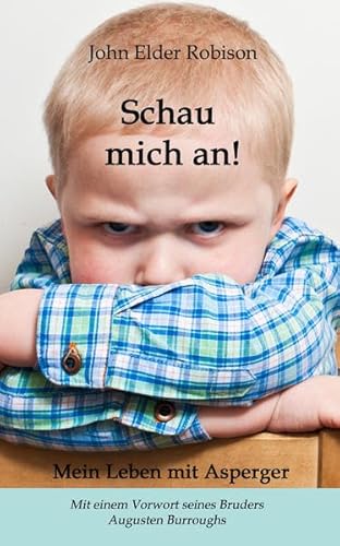 9783945668153: Schau mich an! Mein Leben mit Asperger (German Edition)