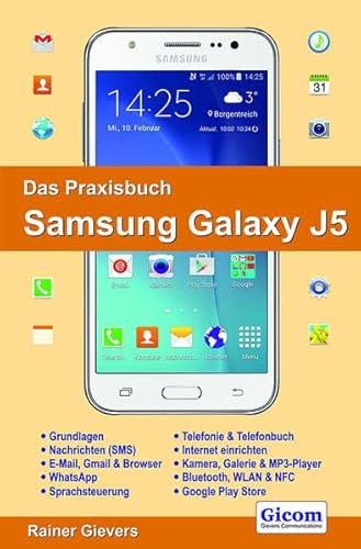 Beispielbild fr Das Praxisbuch Samsung Galaxy J5 - Handbuch fr Einsteiger zum Verkauf von medimops