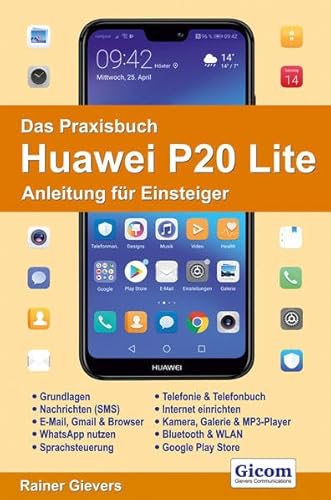 Beispielbild fr Das Praxisbuch Huawei P20 Lite - Anleitung fr Einsteiger zum Verkauf von medimops