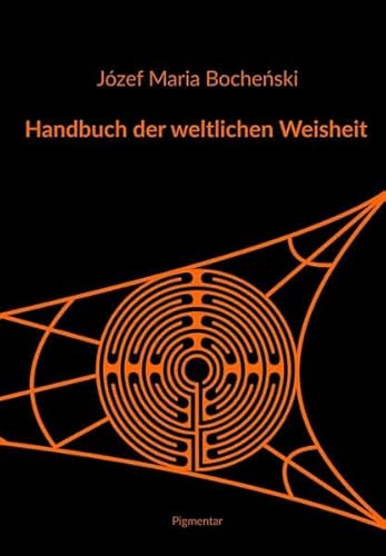 Imagen de archivo de Handbuch der weltlichen Weisheit (German Edition) a la venta por Books Unplugged