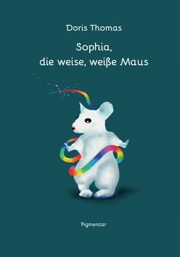 Beispielbild fr Sophia, die weise, weie Maus zum Verkauf von medimops