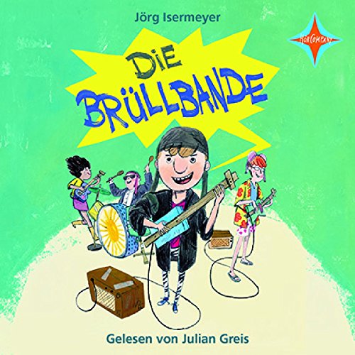 Beispielbild fr Die Brllbande: Sprecher: Julian Greis. 2 CD. Laufzeit ca. 180 Min. zum Verkauf von medimops