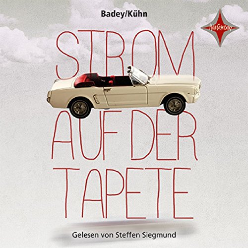 Beispielbild fr Strom auf der Tapete: Sprecher: Steffen Siegmund. 2 CD. Laufzeit ca. 235 Min. zum Verkauf von medimops