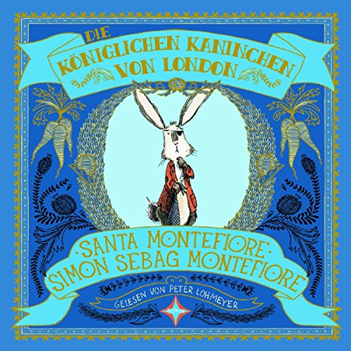 Imagen de archivo de Die kniglichen Kaninchen von London: Gelesen von Peter Lohmeyer. 2 CD. Laufzeit 2 Std. 40 Min. a la venta por medimops