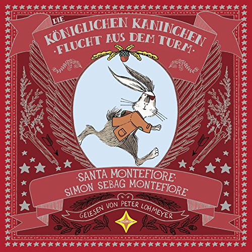 Beispielbild fr Die Kniglichen Kaninchen - Flucht aus dem Turm: Gelesen von Peter Lohmeyer. 2 CD Laufzeit cirka 120 Min. zum Verkauf von medimops