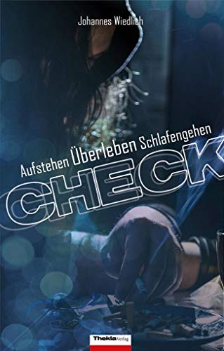 9783945711057: CHECK Aufstehen berleben Schlafengehen