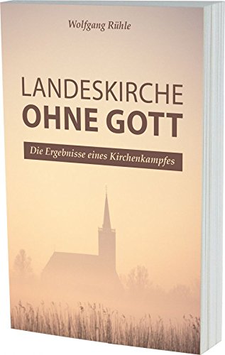 9783945717004: Landeskirche ohne Gott - Wolfgang Rhle