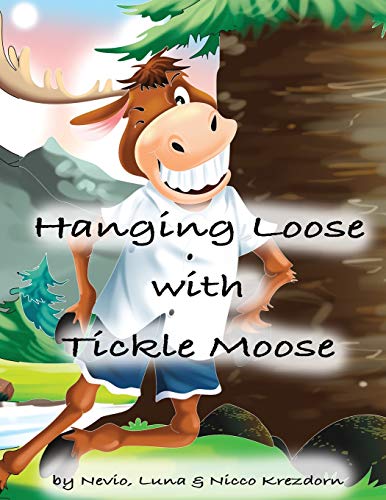 Beispielbild fr The Tickle Moose zum Verkauf von Buchpark