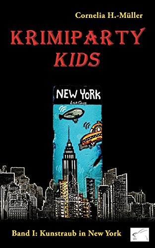 Beispielbild fr Krimiparty Kids - Band 1: Kunstraub in New York zum Verkauf von medimops
