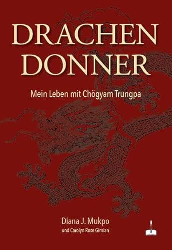 Stock image for Drachendonner: Mein Leben mit Chgyam Trungpa for sale by medimops