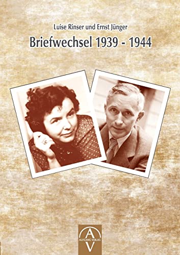 Stock image for Luise Rinser und Ernst Jnger Briefwechsel 1939 - 1944 (German Edition) for sale by Book Deals