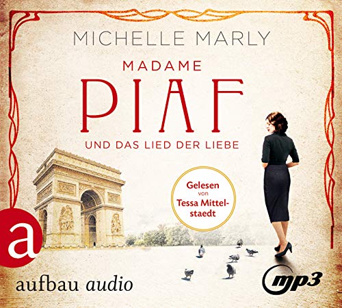 9783945733479: Madame Piaf und das Lied der Liebe: Roman: 9