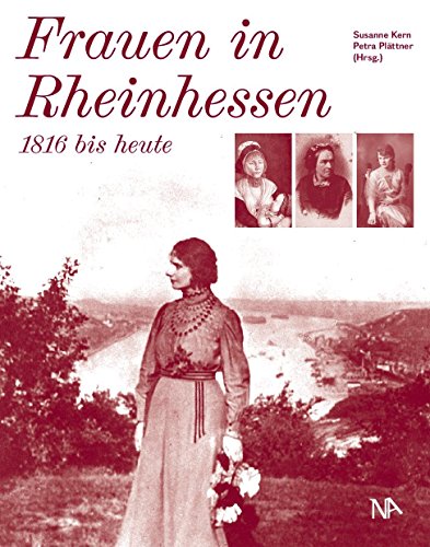 Beispielbild fr Frauen in Rheinhessen - 1816 bis heute zum Verkauf von medimops